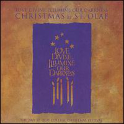 Christmas At St Olaf - Love Divine, Illumine Our Darkness [CD]