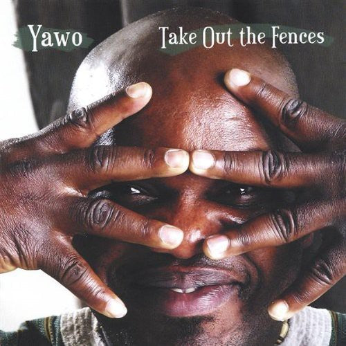 Yawo - Take Out the Fences [CD]