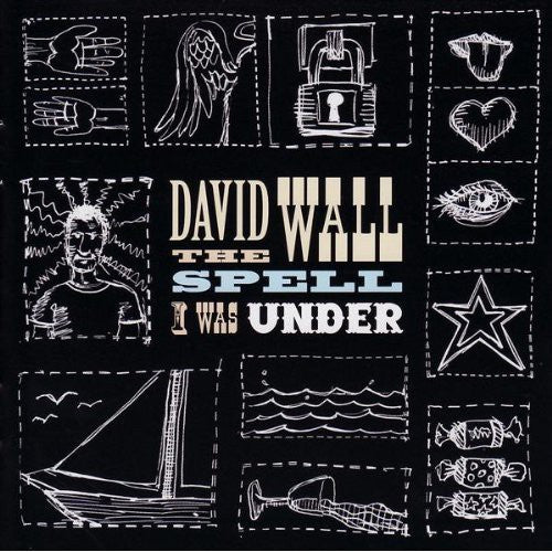 David Wall - Spell I Was Under [CD]