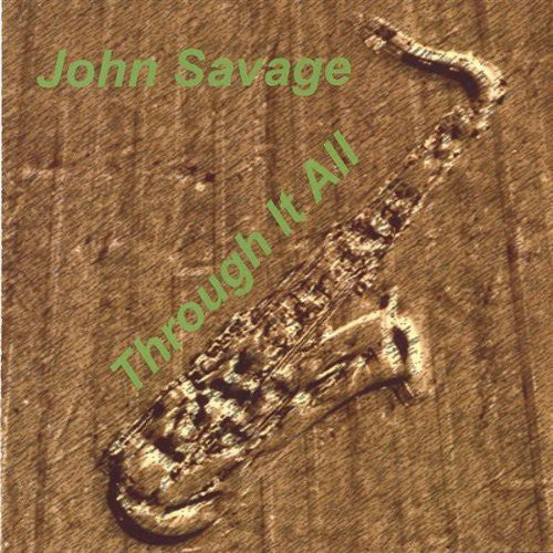 John Savage - Through It All [CD]
