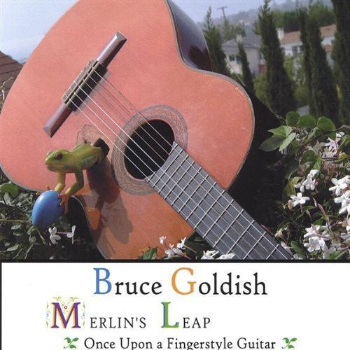 Bruce Goldish - Merlin's Leap: Once Upon a Fingerstyle Guitar [CD]