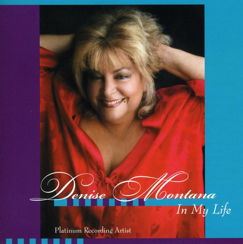 Denise Montana - In My Life [CD]