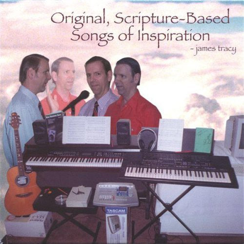 James Tracy (Gospel) - Original Scripture-Based Songs of Inspiration [CD]
