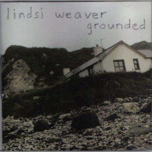 Lindsi Weaver - Grounded [CD]