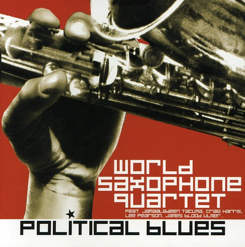 World Saxophone Quartet - Political Blues [CD]