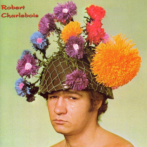 Robert Charlebois - Robert Charlebois [Unidisc 2]