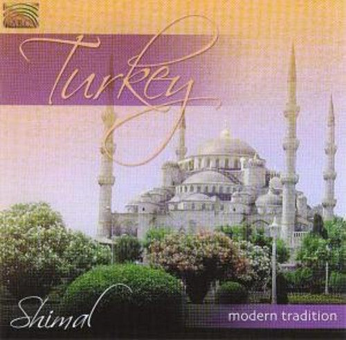 Shimal - Turkey Modern Tradition [CD]