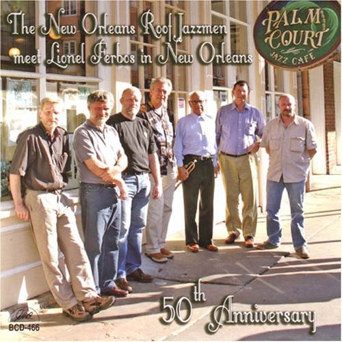 New Orleans Roof Jazzmen - New Orleans Roof Jazzmen Meet Lionel Ferbos In New Orleans [CD]