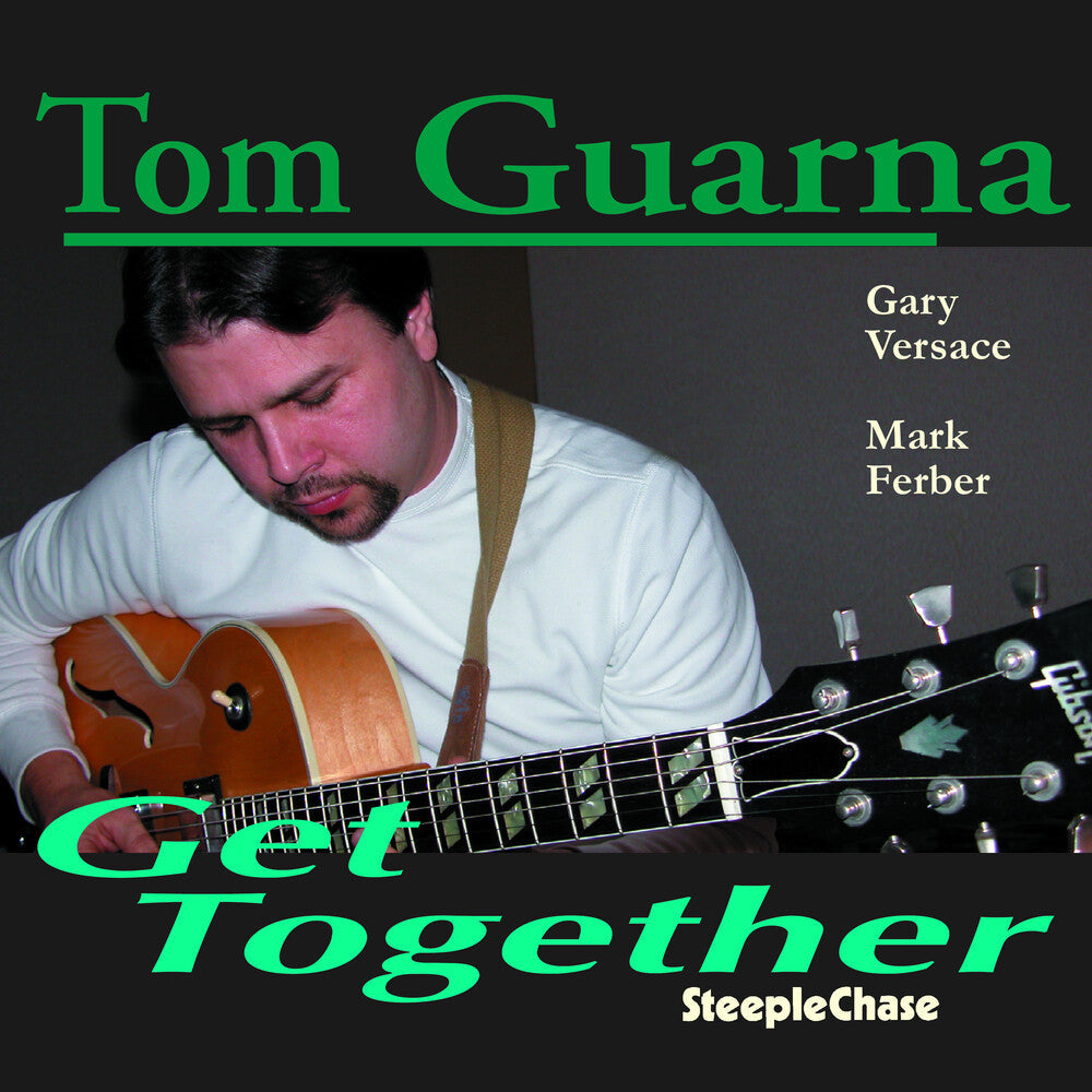 Tom Guarna - Get Together [CD]