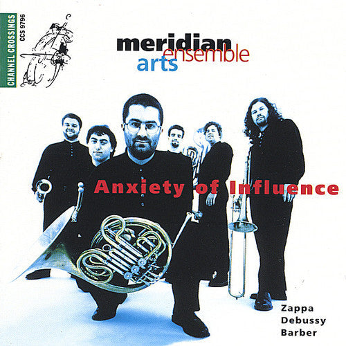 Meridian Arts Ensemble - Anxiety of Influence [CD]