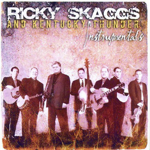 Ricky Skaggs & Kentucky Thunder - Ricky Skaggs and Kentucky Thunder Instrumentals [CD]