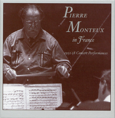 Pierre Monteux - In France 1952-1958 Concerts [8 CD]