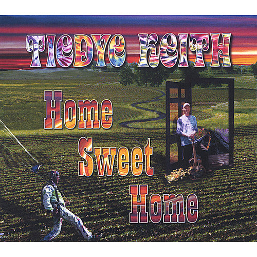 Tiedye Keith - Home Sweet Home [Slimline]