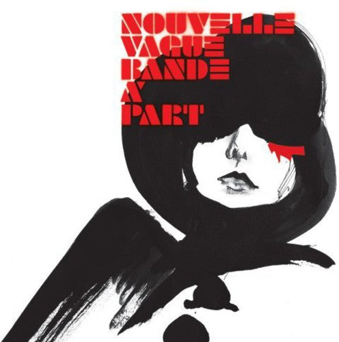 Nouvelle Vague - Bande a Part [CD]