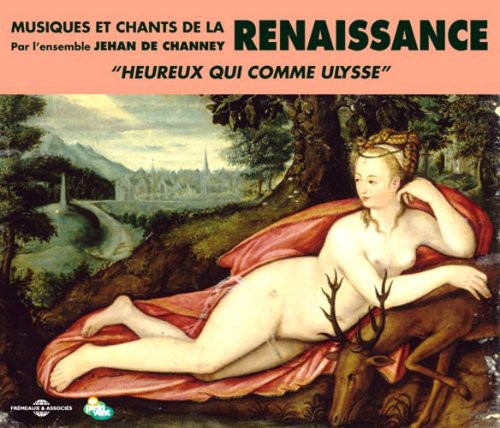 Ensemble Jehan De Channey - Renaissance-Musique Et Chants [CD]