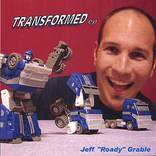 Jeff "Roady' Grable - Transformed EP [CD]