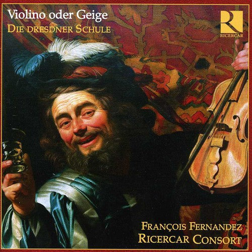 Francois Fernandez - Violin or Fiddle-The Dresden School [CD]