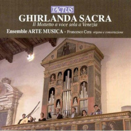Francesco Cera - Ghirlanda Sacra: Motet for Solo Voice in Venice [CD]