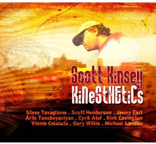 Scott Kinsey - Kinesthetics [CD]