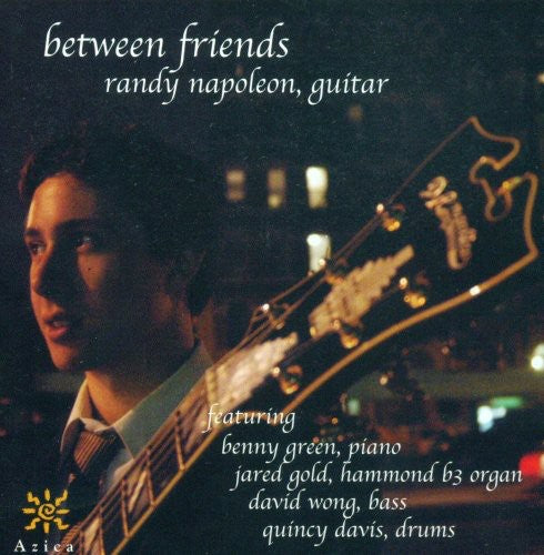 Randy Napoleon - Between Friends [CD]