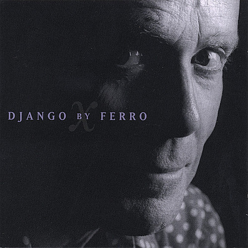 Mike Ferro - Django By Ferro [CD]
