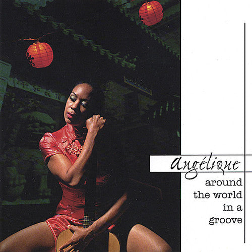 Angelique - Around the World in a Groove [CD]