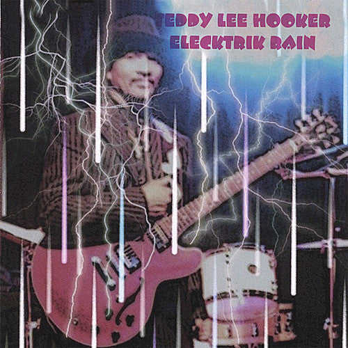 Teddy Hooker Lee - Electrik Rain [CD]