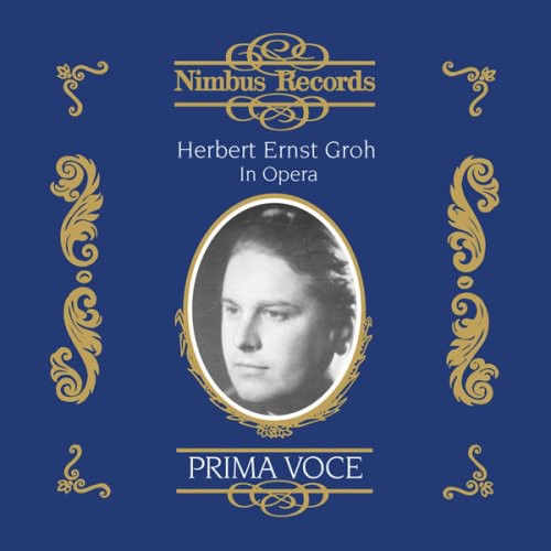 Herbert Ernst Groh - Herbert Ernst Groh in Opera [CD]