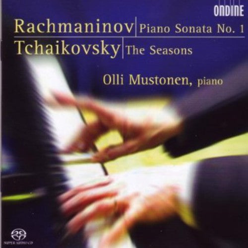Rachmaninoff / Tchaikovsky / Mustonen - Piano Sonatas 1 / Seasons (Hybr) [CD]