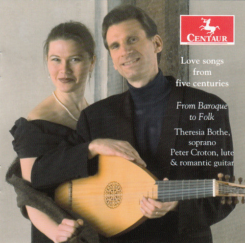 Theresia Bothe - Love Songs from Five Centuries - from Baroque to [CD]