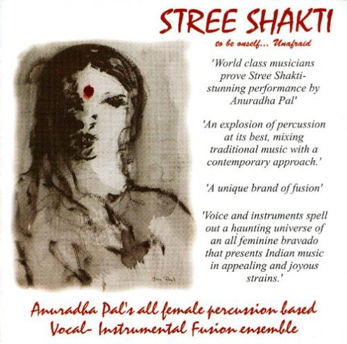 Anuradha Pal - Stree Shakti: Asia's First All Female Group [CD]