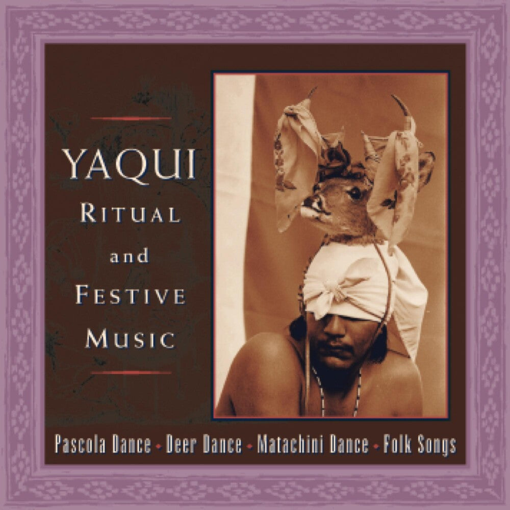 Yaqui Ritual & Festive Musi - Yaqui Ritual & Festive Songs / Various [CD]