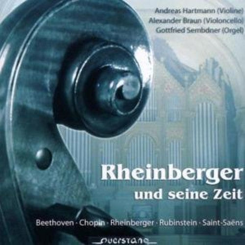 Chopin/Beethoven/Saint-Saens/R - Rheinberger & His Timemusic By Rheinberger [CD]