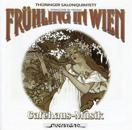 Spring In Vienna Cafehaus Musi - Spring in Vienna Cafehaus Music from the 19th & Ea [CD]