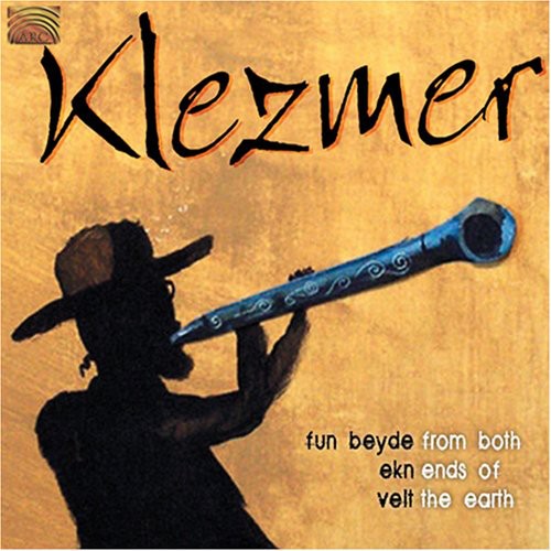 From Both Ends Of The Earth - Klezmer [CD]