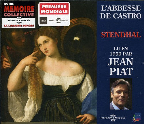 Jean Piat - L'abbesse De Castro: Stendhal [CD]