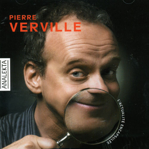 Pierre Verville - Actualite Encapsulee [CD]