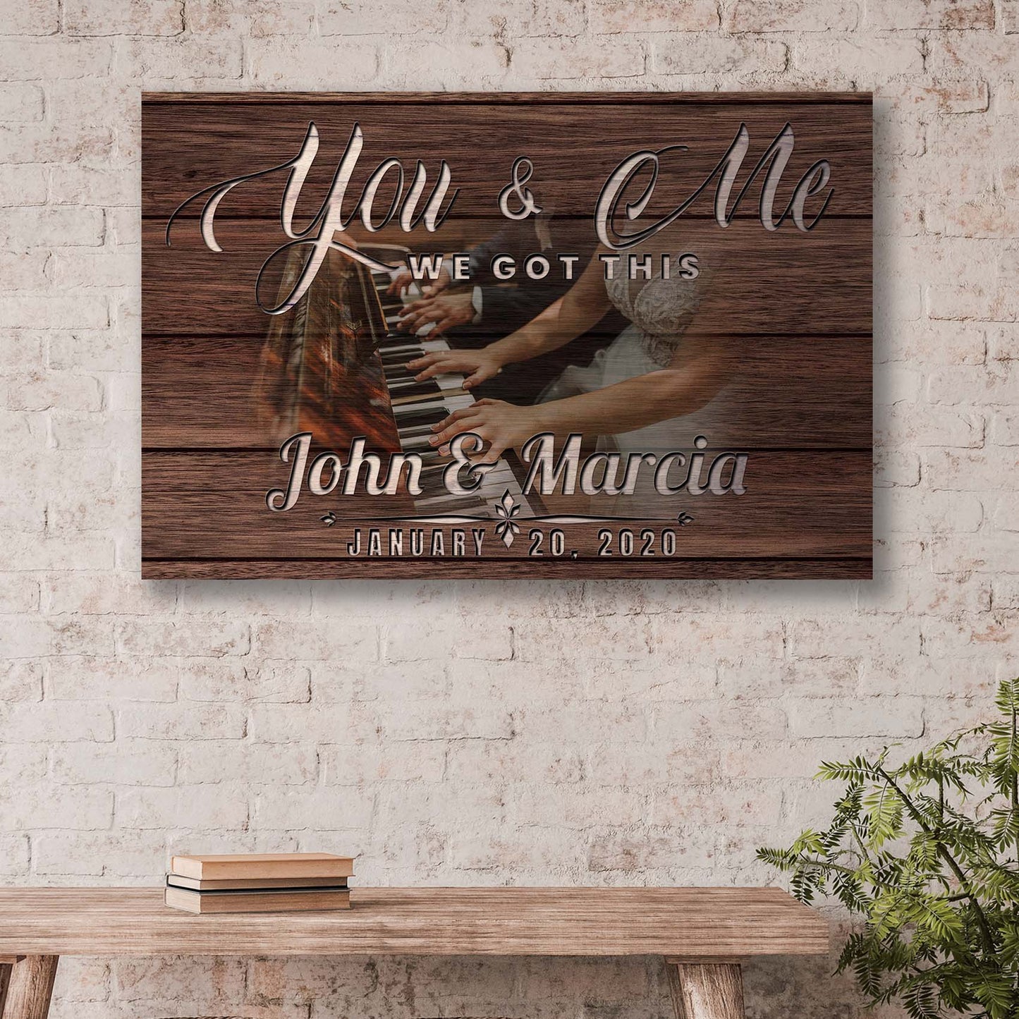 You and Me We Got This Couple Piano Sign